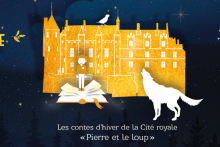 Noël au Pays des Châteaux « Les contes d’hiver de la cité royale » - ©Noël au Pays des Châteaux « Les contes d’hiver de la cité royale »