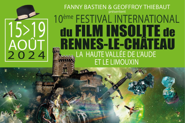 10ème édition du Festival International du Film Insolite de Rennes-Le-Château - Festival International du Film Insolite de Rennes-Le-Château