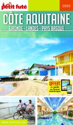 Côte Aquitaine Les Immanquables Guide Touristique Petit Futé - 