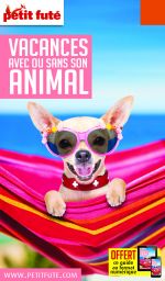 VACANCES AVEC OU SANS SON ANIMAL -
