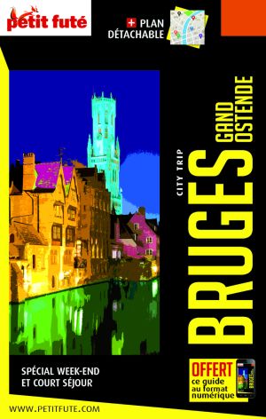 Guide BRUGES GAND OSTENDE CITY TRIP