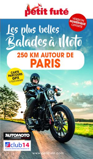 MOTO 250 KMS AUTOUR DE PARIS