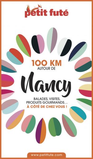 100 KM AUTOUR DE NANCY