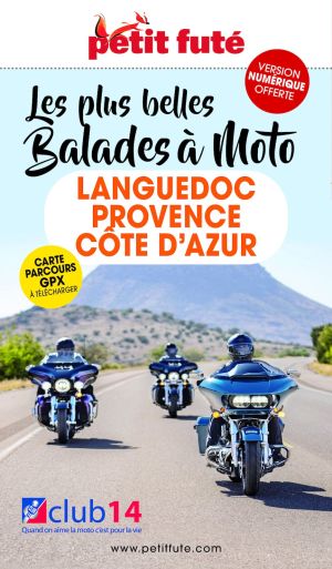 LANGUEDOC-PROVENCE-CÔTE D’AZUR À MOTO