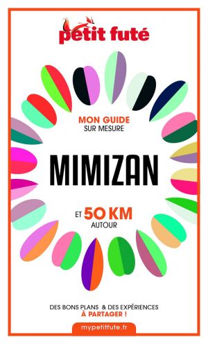 Guide MIMIZAN ET 50 KM AUTOUR