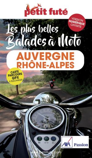 AUVERGNE-RHÔNE-ALPES À MOTO