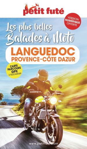 LANGUEDOC-PROVENCE-CÔTE D’AZUR À MOTO