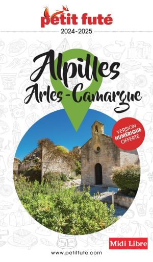 ALPILLES - CAMARGUE - ARLES