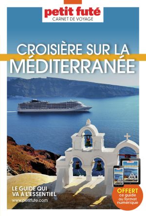 Guide CROISIÈRE MÉDITERRANÉE