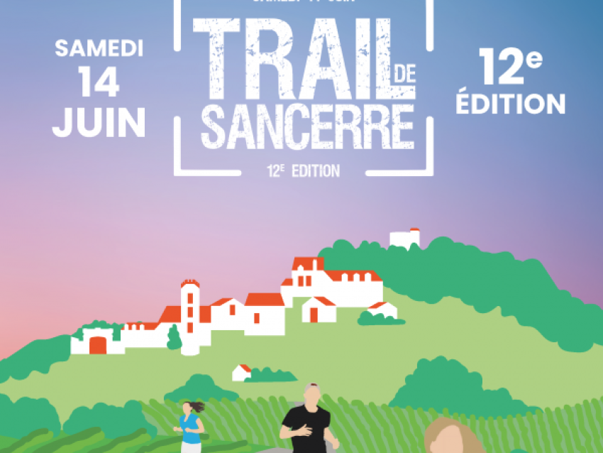 Le trail de Sancerre - Edition 2025 - Maison des Sancerre