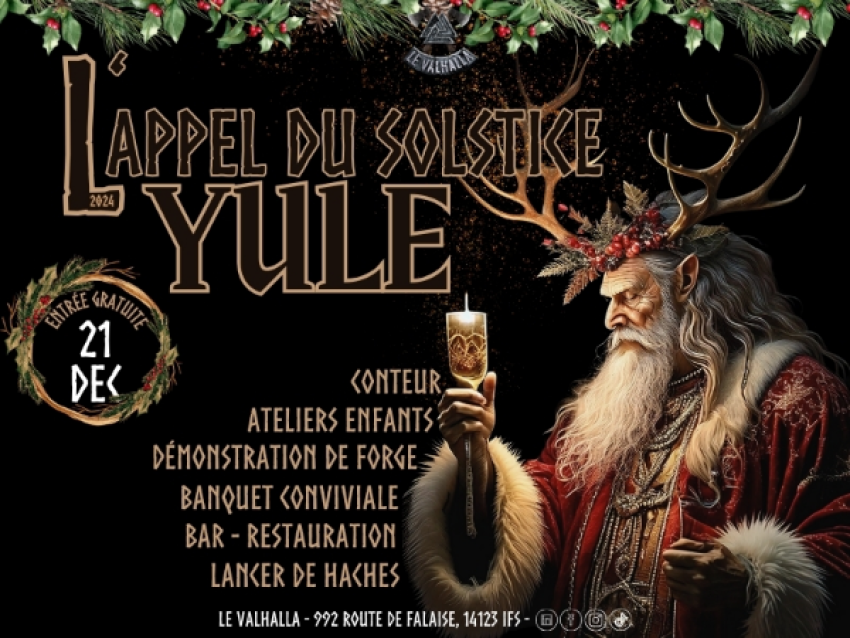 L'appel du solstice de Yule au Valhalla, soirée sous le signe des traditions vikings. - Le Valhalla