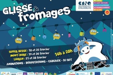 Glisse et fromages AOP d'Auvergne !