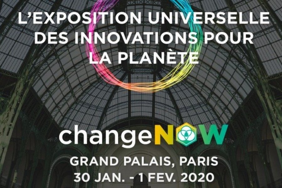 ChangeNOW Summit 2020 : l'exposition universelle des innovations pour la planète