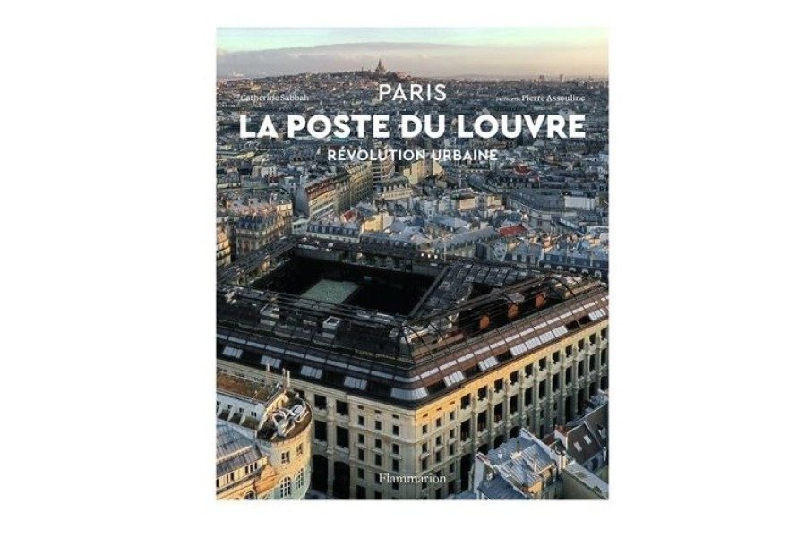 Conseil lecture : La Poste du Louvre, découverte de l'histoire d'un monument parisien