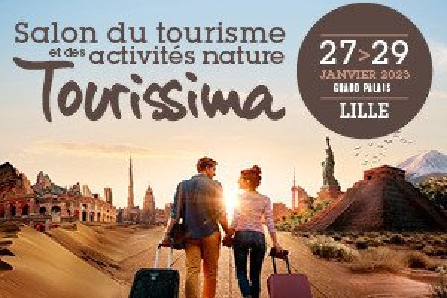 Salon du Tourisme Tourissima à Lille : il y en aura pour tous les goûts !