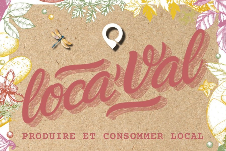 Loca'Val 2024 : Célébrons la Production et la Consommation Locale à Valbonne !