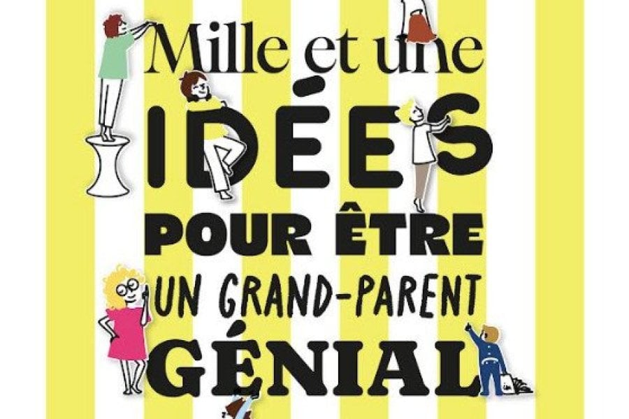 Conseil lecture : Grand-parents, un guide pour être un papy et une mamie hors-pair !