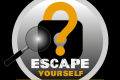 ESCAPE YOURSELF